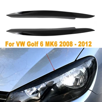 2 ks predné svetlo Viečka Vedúci Svetlo Lampy Obočie Kryt Výbava Pre VW Golf 6 MK6 2008 - 2012 Svetlometu Obočie Auto Príslušenstvo