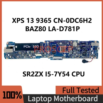 KN-0DC6H2 0DC6H2 DC6H2 Doske Pre DELL XPS 13 9365 Notebook Doske BAZ80 LA-D781P W/ SR2ZX I5-7Y54 CPU 8GB 100% Testované OK