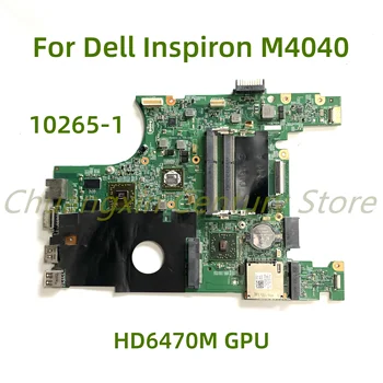 Vhodný pre Dell Inspiron M4040 notebook doske 10265-1 s HD6470M 216 0809024 100% Testované Plne Práce